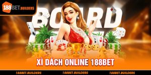 Cách chơi xì dách online chuyên nghiệp cùng với chuyên gia 188Bet