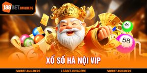 Giới thiệu xổ số Hà Nội vip trúng lớn thưởng to mỗi ngày cùng 188Bet