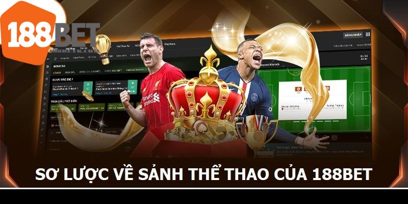 Giới thiệu về Thể thao 188Bet